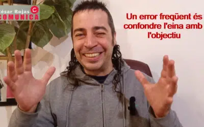 Confondre l’eina amb l’objectiu